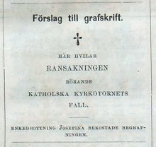 Förslag till grafskrift. Här hvilar Ransakningen rörande Katholska kyrkotornets fall. Notis i <i>Söndags-Nisse – Illustreradt Veckoblad för Skämt, Humor och Satir</i>, nr 36, den 2 september 1866
