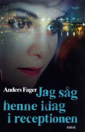 Omslagsbild Jag såg henne idag i receptionen