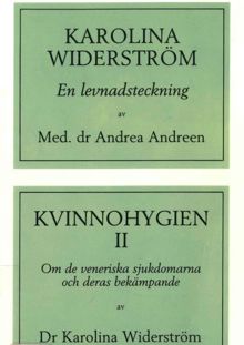 Karolina Widerström : en levnadsteckning / av Andrea Andreen