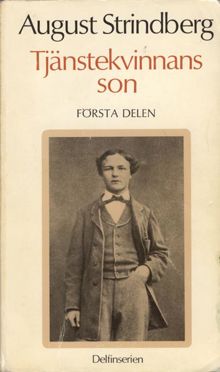 Tjänstekvinnans son / August Strindberg