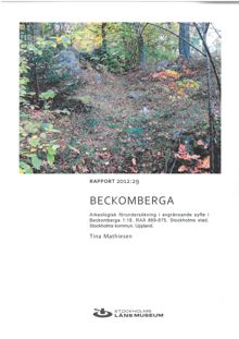 Arkeologisk rapport från Beckomberga sjukhusområde; Beckomberga 1:18
