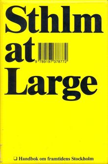 Sthlm at large / Jan Åman m.fl.
