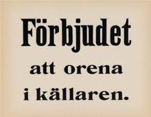 Personalmeddelande Slakthuset: "Förbjudet att orena i källaren."