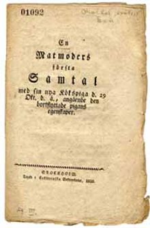 En matmoders första samtal med sin nya kökspiga d. 29 okt. d.å., angående den bortflyttade pigans egenskaper