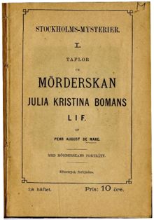 Taflor ur mörderskan Julia Kristina Bomans lif / af Pehr August de Maré