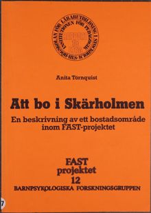 Att bo i Skärholmen – rapport om Norra Skärholmen 1980