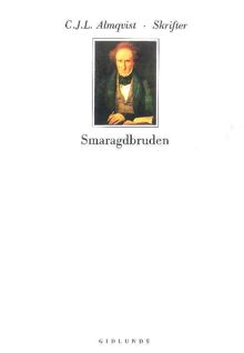 Smaragdbruden / Carl Jonas Love Almqvist