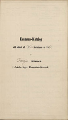August Strindbergs betyg från Jakobs lägre elementarläroverk VT 1860