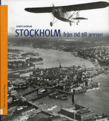 Stockholm - från tid till annan / Svante Björkum