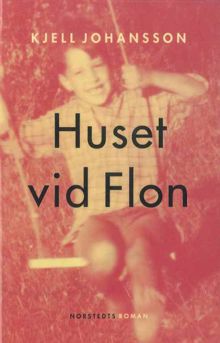 Huset vid Flon / Kjell Johansson