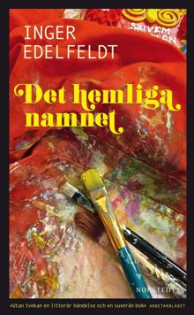 Det hemliga namnet / Inger Edelfeldt
