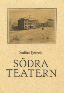 Södra Teatern / Staffan Tjerneld