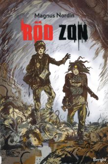 Röd zon / text: Magnus Nordin ; bild: Lars Gabel
