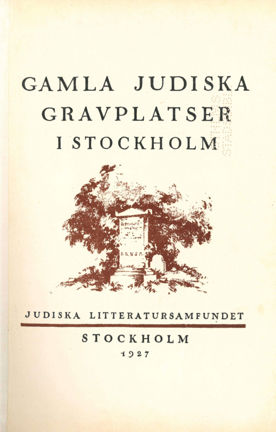 Omslag Gamla judiska gravplatser i Stockholm