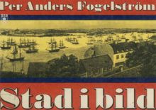 Stad i bild : en Stockholmskrönika 1860-1970 / Per Anders Fogelström