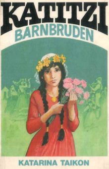  Katitzi barnbruden / Katarina Taikon