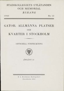 "Gator, allmänna platser och kvarter i Stockholm" 1945, årgång 11