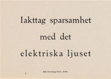 Personalmeddelande Slakthuset: "Iakttag sparsamhet med det elektriska ljuset"