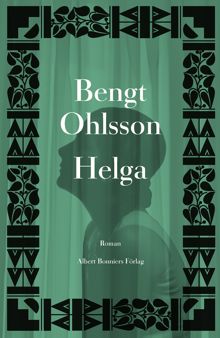 Helga / Bengt Ohlsson
