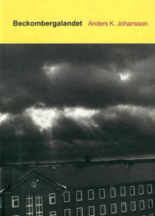 Beckombergalandet / Anders K. Johansson