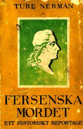 Omslagsbild Fersenska mordet ett historiskt reportage