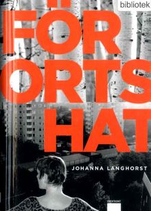 Förortshat / Johanna Langhorst