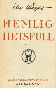  Hemlighetsfull / Elin Wägner