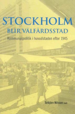 Omslag Stockholm blir välfärdsstad