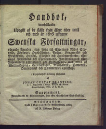 Handbok innehållande uppgift af de fläste från äldre tider intill och med år 1825 utkomne svenske författningar /  af Johan Gustaf Branting