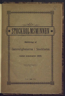 Skildring af gatuoroligheterna i Stockholm under sommaren 1838.